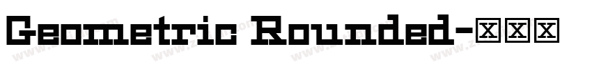 Geometric Rounded字体转换